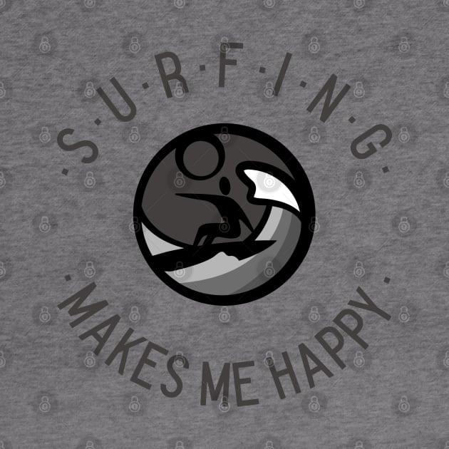 Surfing makes me happy! by Fun Graffix!